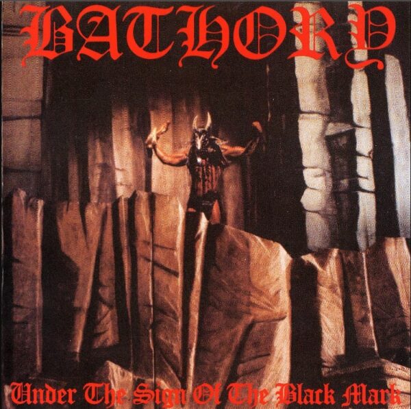 Bathory Under the Sign of the Black Mark CD