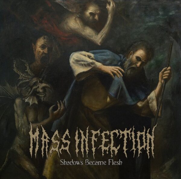 Mass Infection Shadows Became Flesh CD