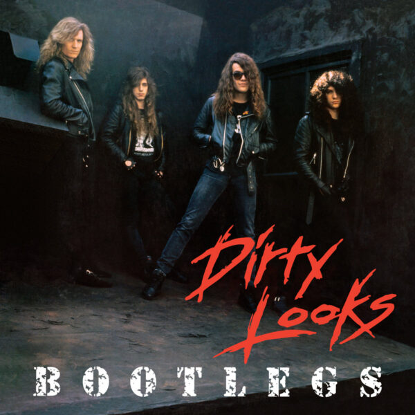 DIRTY LOOKS  BOOTLEGS  CD