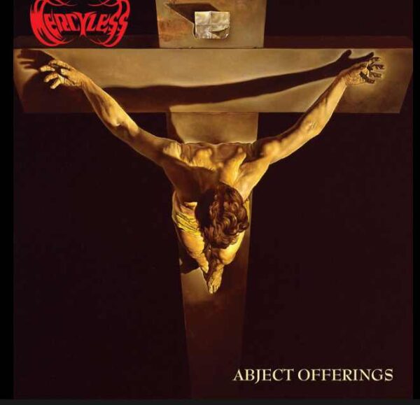 MERCYLESS   ABJECT OFFERINGS - RE-ISSUE  CD