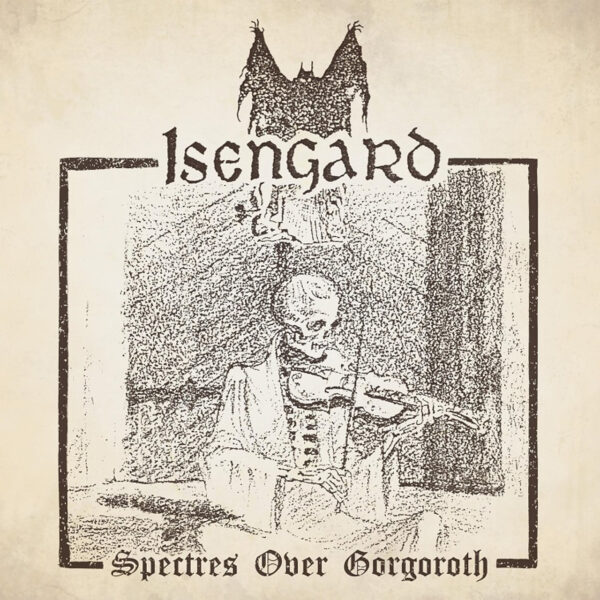 ISENGARD SPECTRES OVER GORGOROTH - PEACEVILLE RECORDS" LP