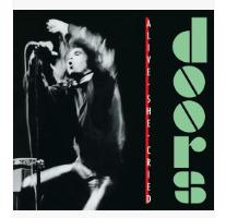 THE DOORS - ALIVE SHE CRIED (40TH ANNIVERSARY LP