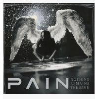 PAIN - NOTHING REMAINS THE SAME - REMASTERED  CD RMST