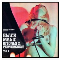 ELECTRIC WIZARD - BLACK MAGIC RITUALS & PERVERSIONS VOL. 1 CD EX