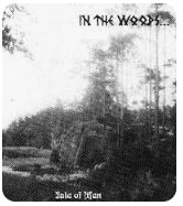 IN THE WOODS  / ISLE OF MEN  LP COLORED
