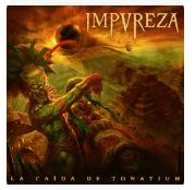IMPUREZA  / LA CAIDA DE TONATIUH  DOUBLE LP GATEFOLD COLORED