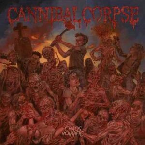 CANNIBAL CORPSE / CHAOS HORRIFIC CD