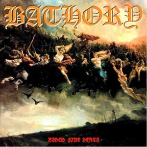 Bathory - Blood Fire Death CD