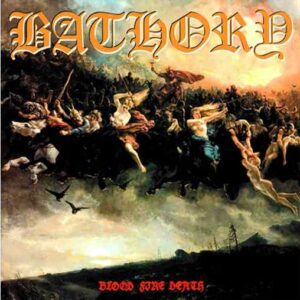 Bathory - Blood Fire Death  LP