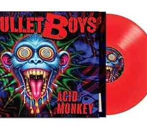 Bullet Boys - Acid Monkey Ltd Ed, Red   LP