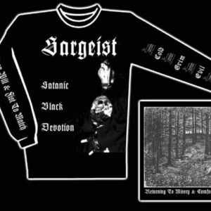 SARGEIST  - Satanic Black Devotion -  Long Sleeve T-Shirt Size X-Large