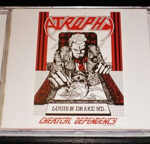 Atrophy: Chemical Dependency CD 2019 Live Bonus Tracks