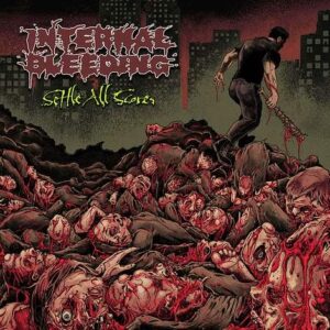 Internal Bleeding - Settle All Scores LP Vinyl, Red