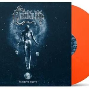 Brutality - Sempiternity (Orange) Vinyl LP Colored Vinyl, Orange