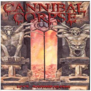 Cannibal Corpse :-: Live Cannibalism CD 2000 Metal Blade Germany 3984-14302-2 NEW