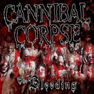Cannibal Corpse - The bleeding CD