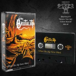 Brutality (US) - When The Sky Turns Black - MC