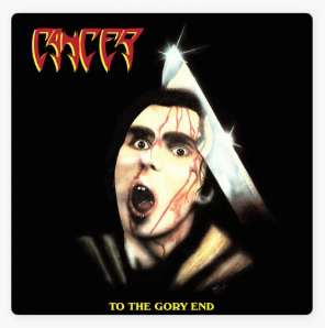 Cancer - To The Gory End - CD