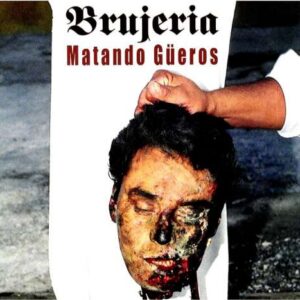 BRUJERIA - Matando güeros LP COLOR